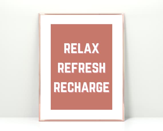 Relax Refresh Recharge Terracotta Block Quote White Type Minimalist Decor Poster