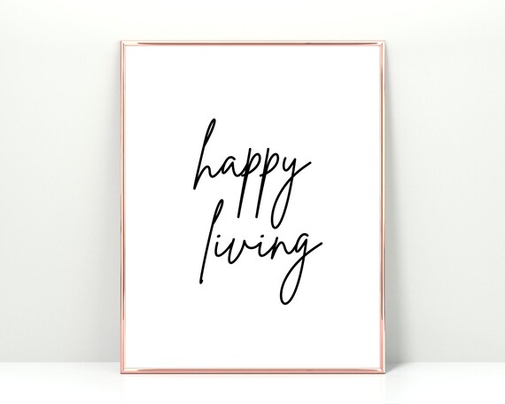 Happy Living Handwritten Script Minimalist Inspirational Quote Wall Art
