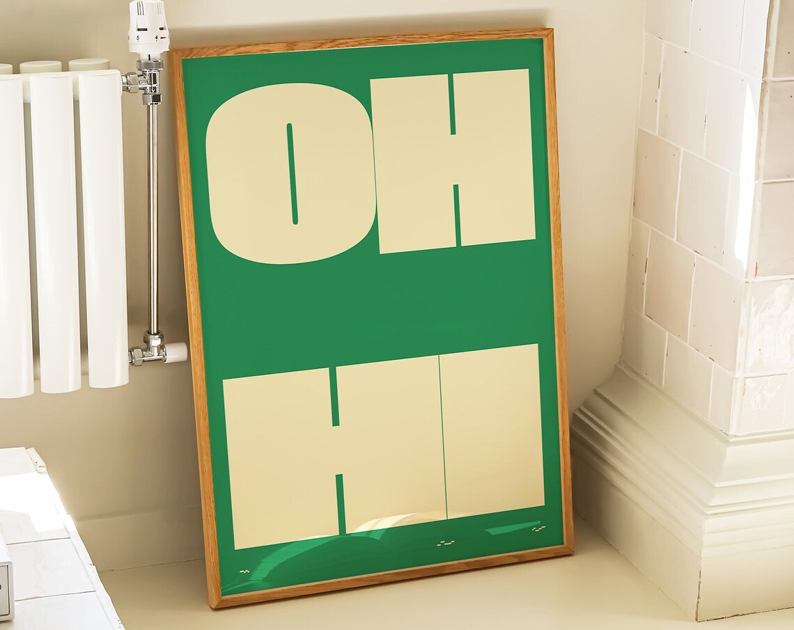 Oh Hi Funky Typography Quote, Retro Entryway Poster