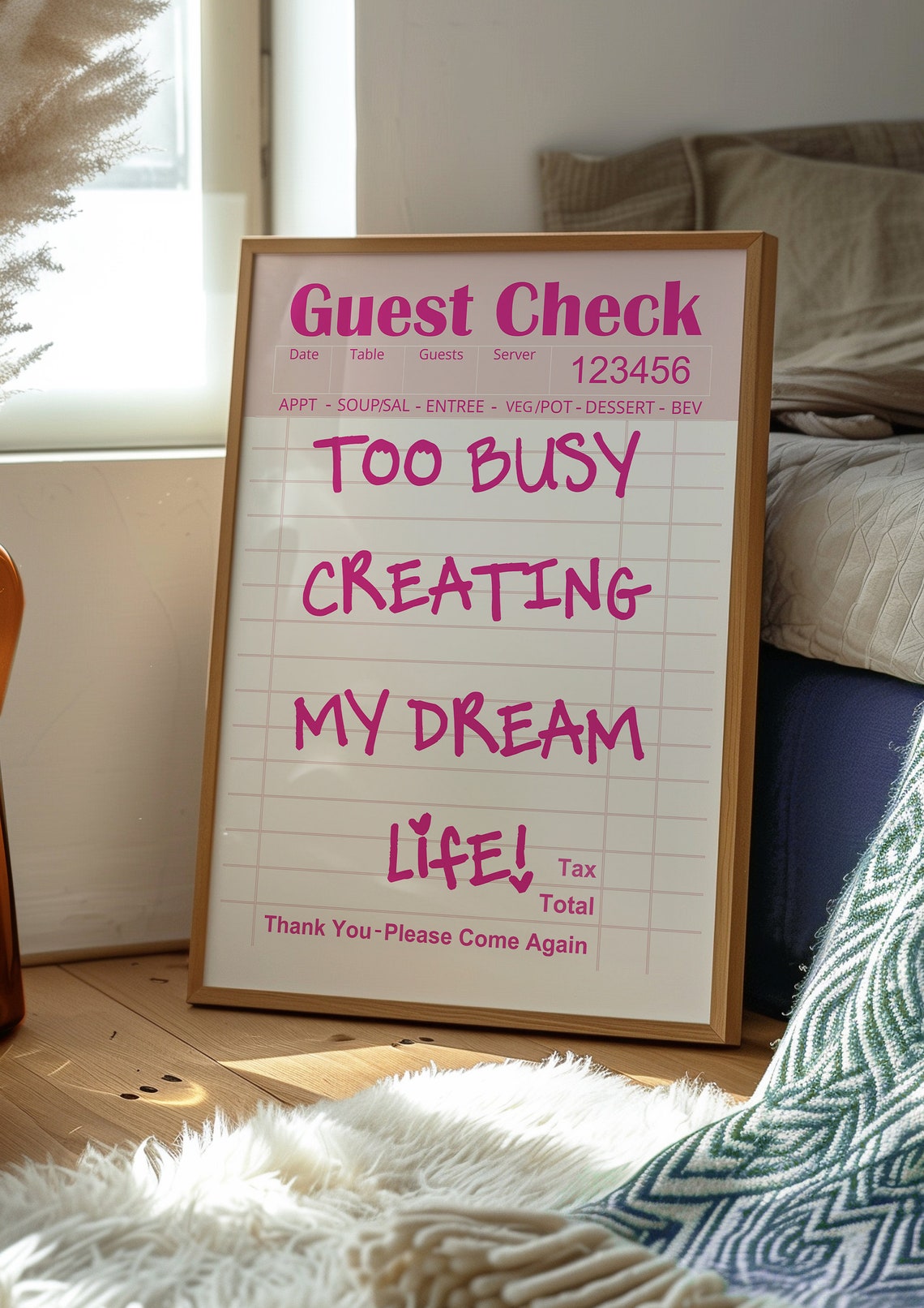 Too Busy Creating My Dream Life Pink Guest Check Quote Poster - Image 2