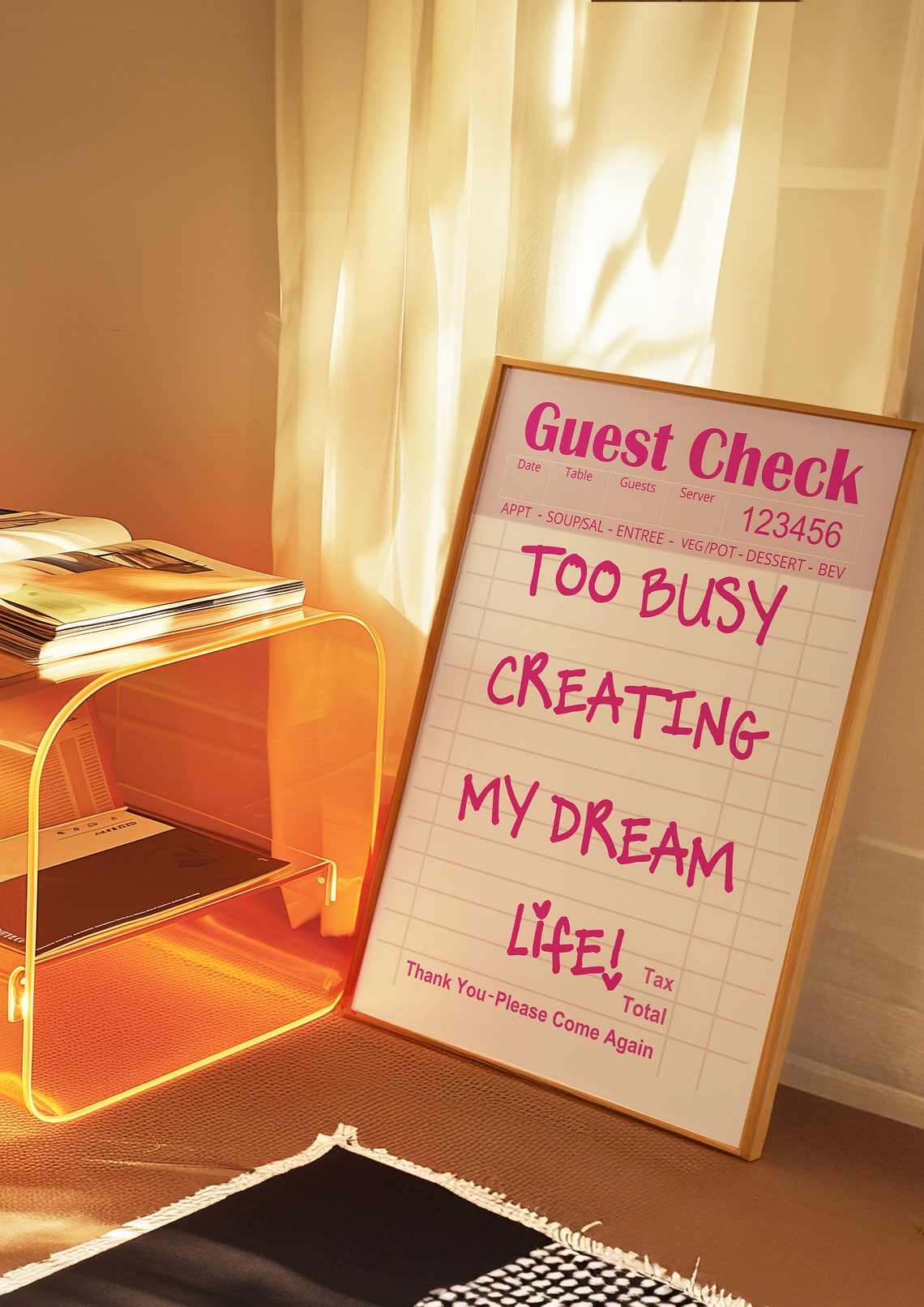 Too Busy Creating My Dream Life Pink Guest Check Quote Poster - Image 3