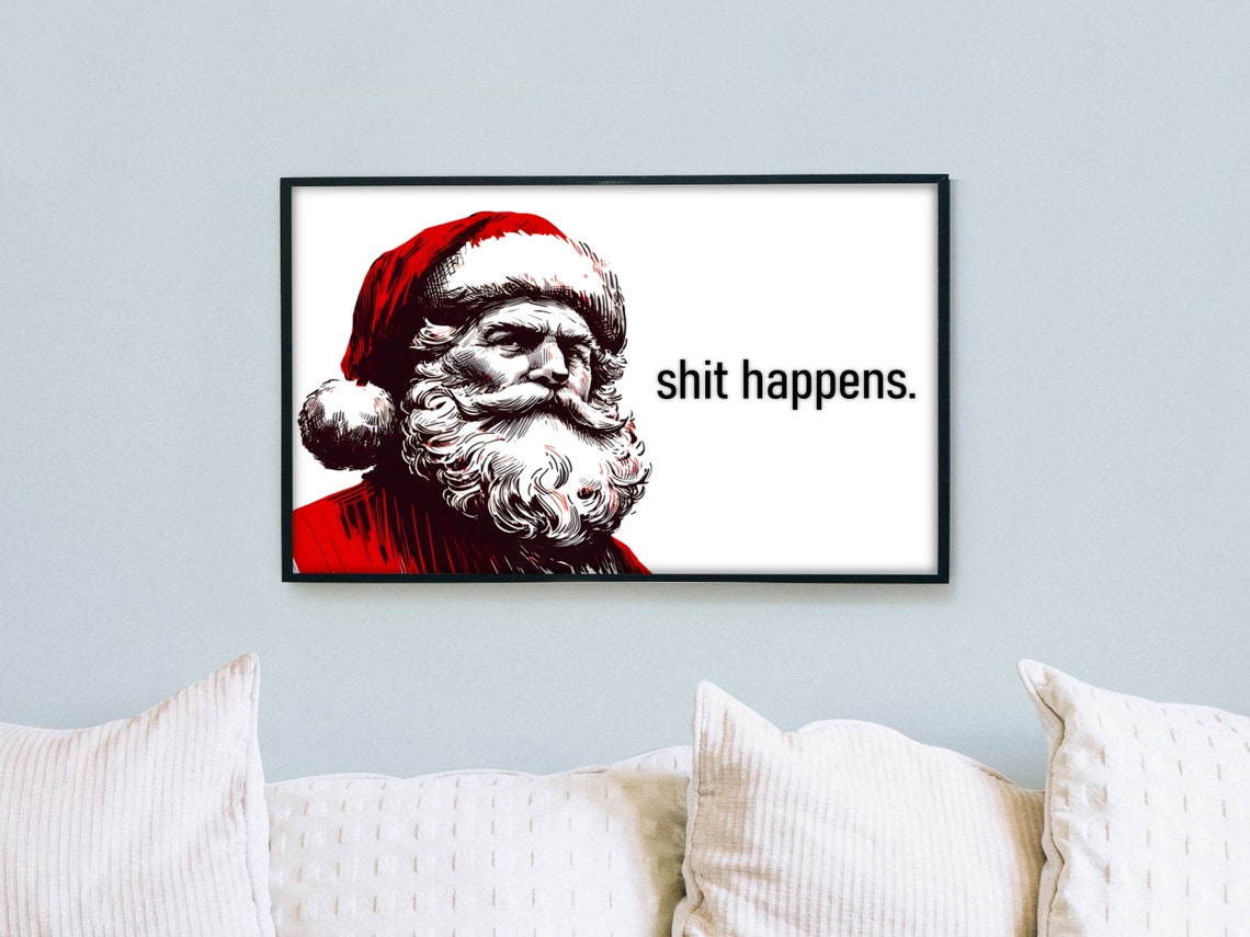 Funny Santa Claus Bathroom Humor Poster With Bold Shit Happens Quote - Image 3