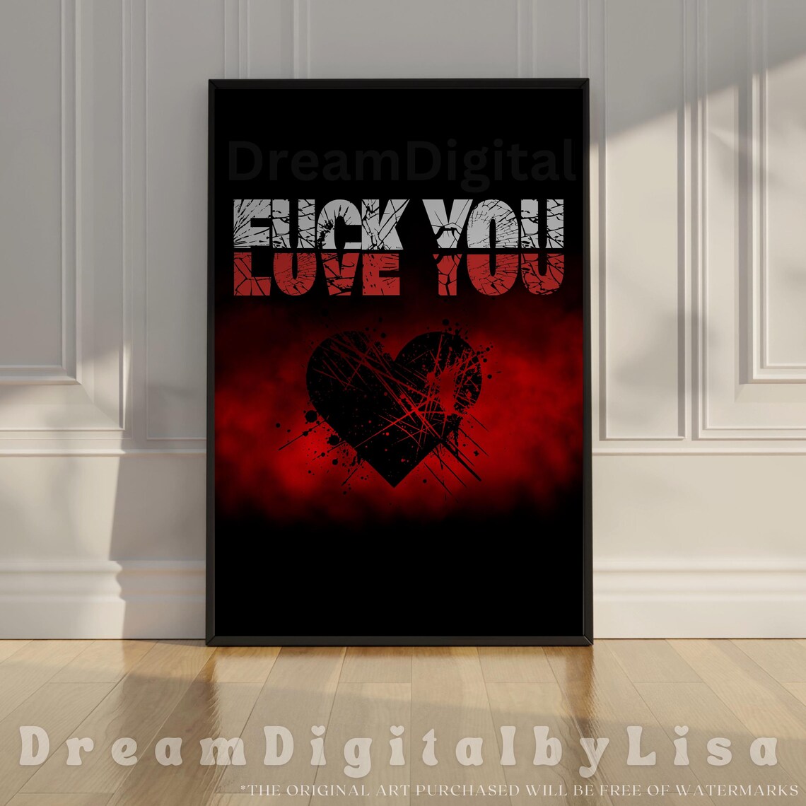 Fuck You Love You Dark Heart Poster Grunge Romantic Aesthetic Art