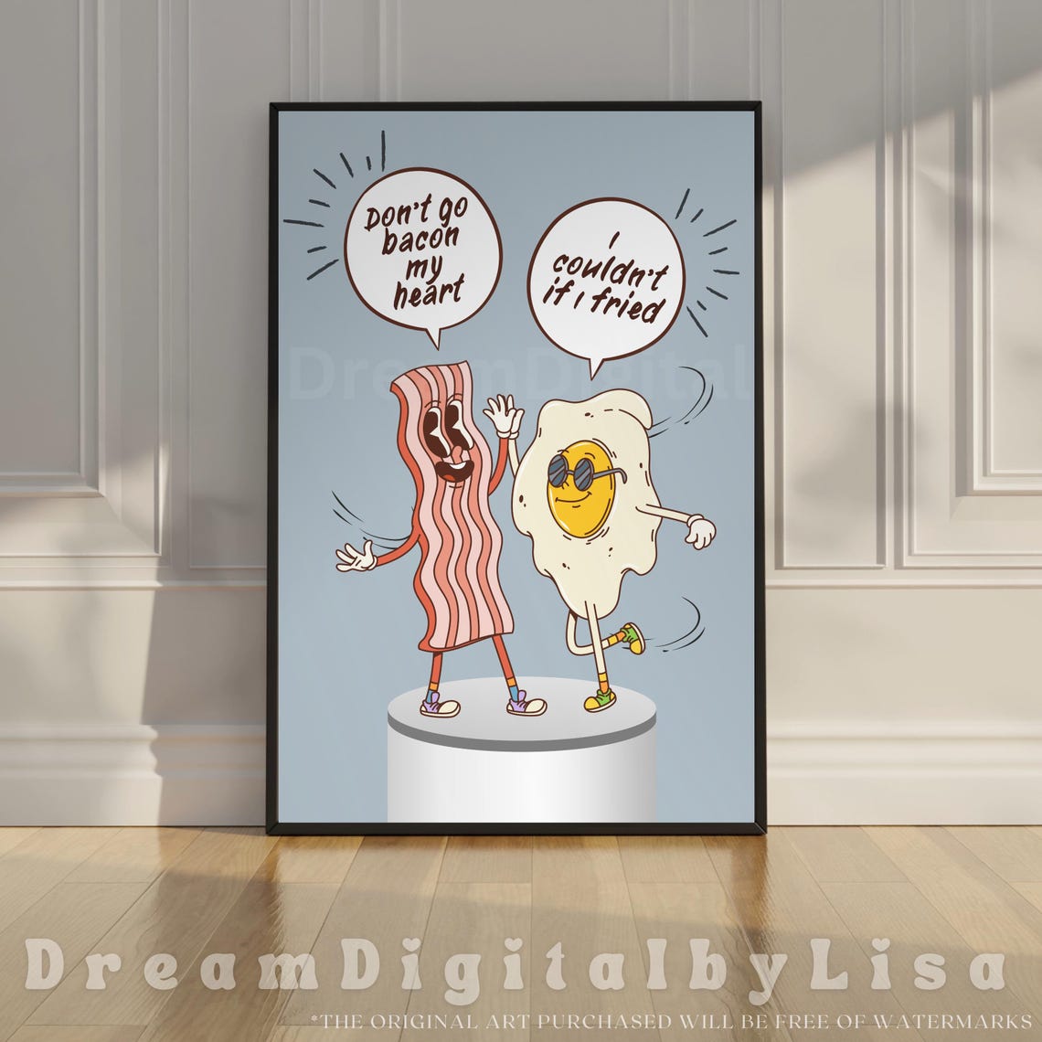 Dont Go Bacon My Heart Poster Funny Bacon Egg Cartoon Kitchen Art