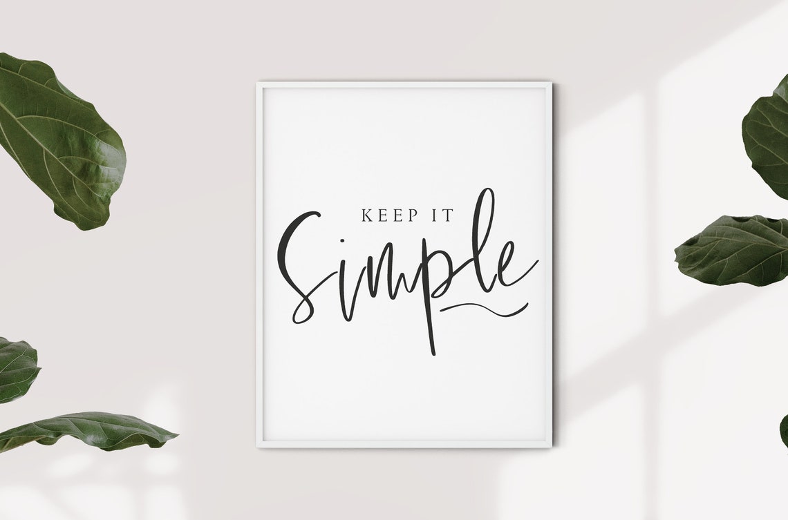 Keep It Simple Inspirational Poster - Image 2