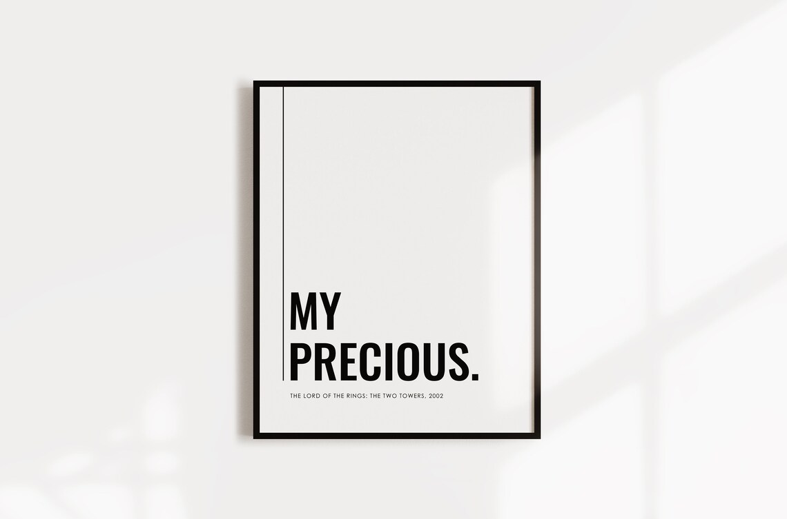My Precious Lord Of The Rings Two Towers 2002 Movie Quote Poster - Image 3