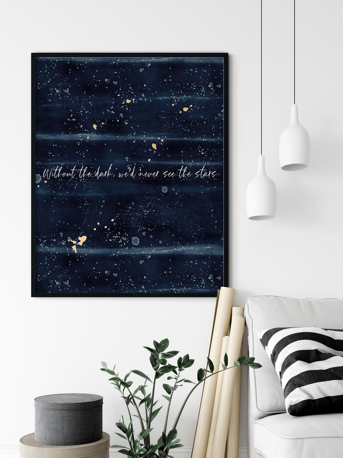 Without The Dark We'd Never See The Stars Navy Night Sky Quote Poster - Image 5