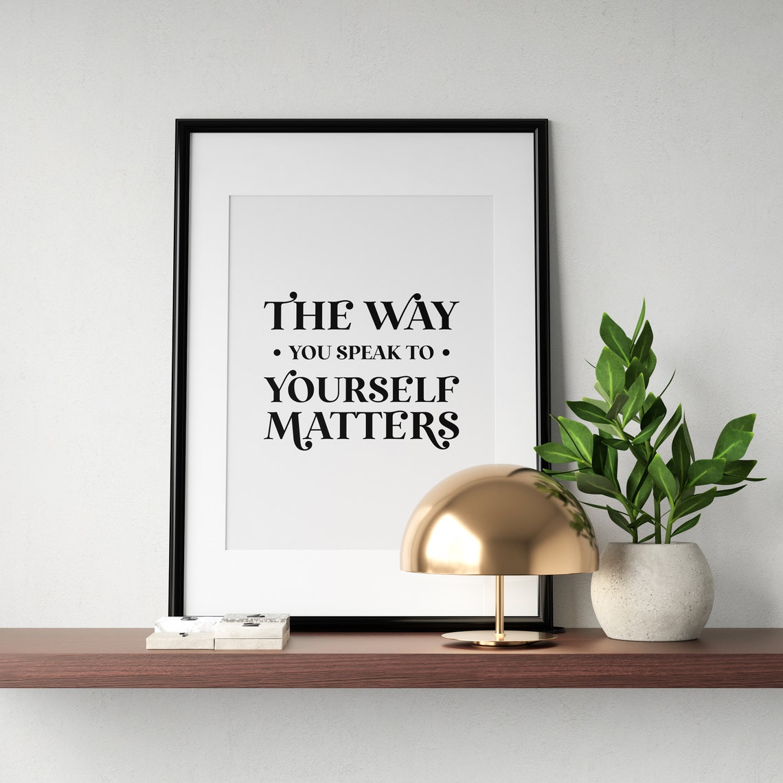 The Way You Speak To Yourself Matters Self Love Quote Wall Art - Image 2