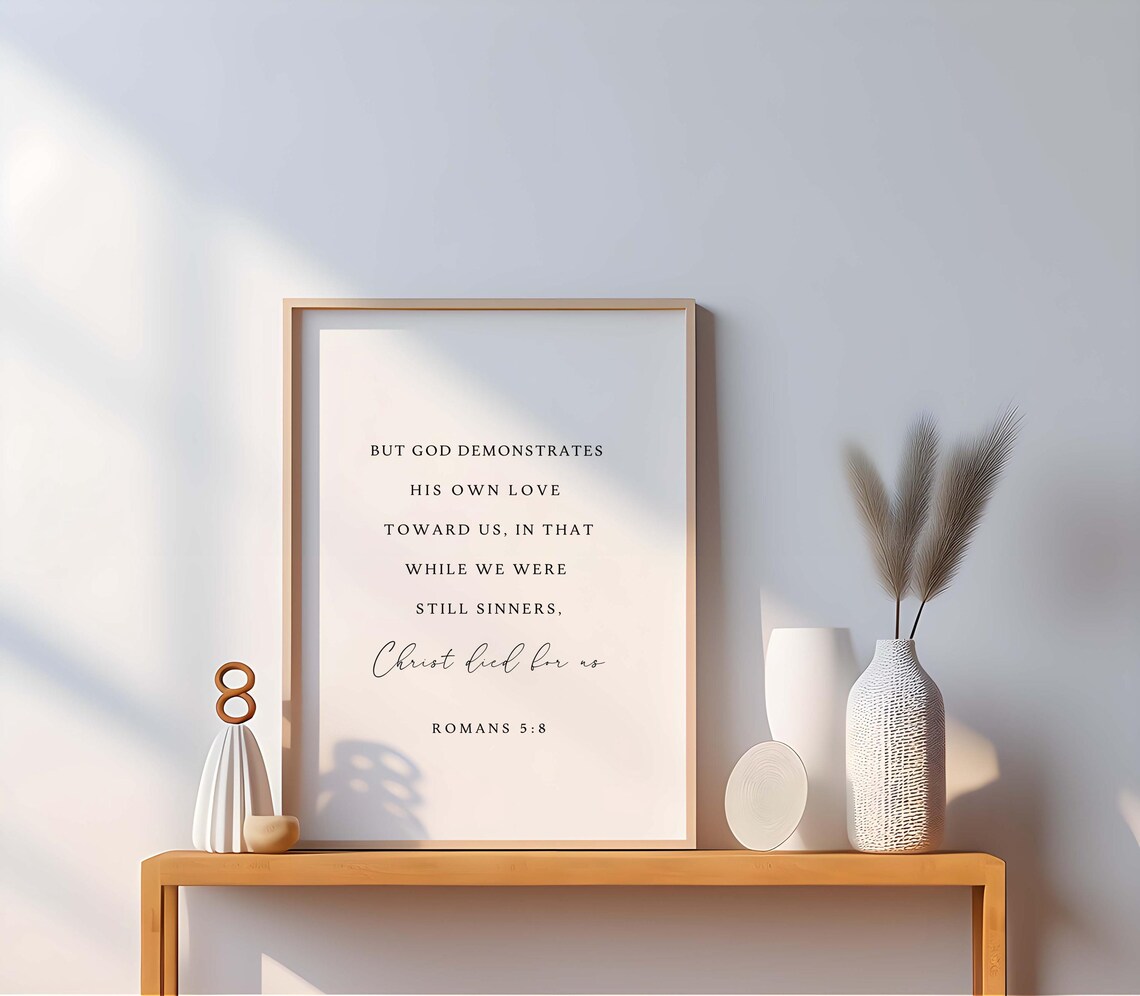 Romans 58 Nkjv While We Were Still Sinners Print Christ Died For Us Bible Verse Wall Art Christian Home Decor Scripture