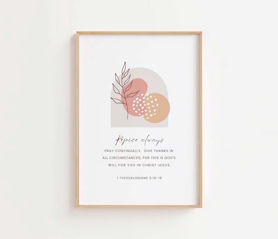 Rejoice Always 1 Thessalonians 5:16-18 Floral Bible Verse Poster