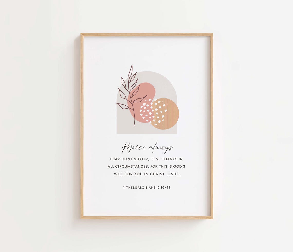 Rejoice Always 1 Thessalonians 5:16-18 Floral Bible Verse Poster