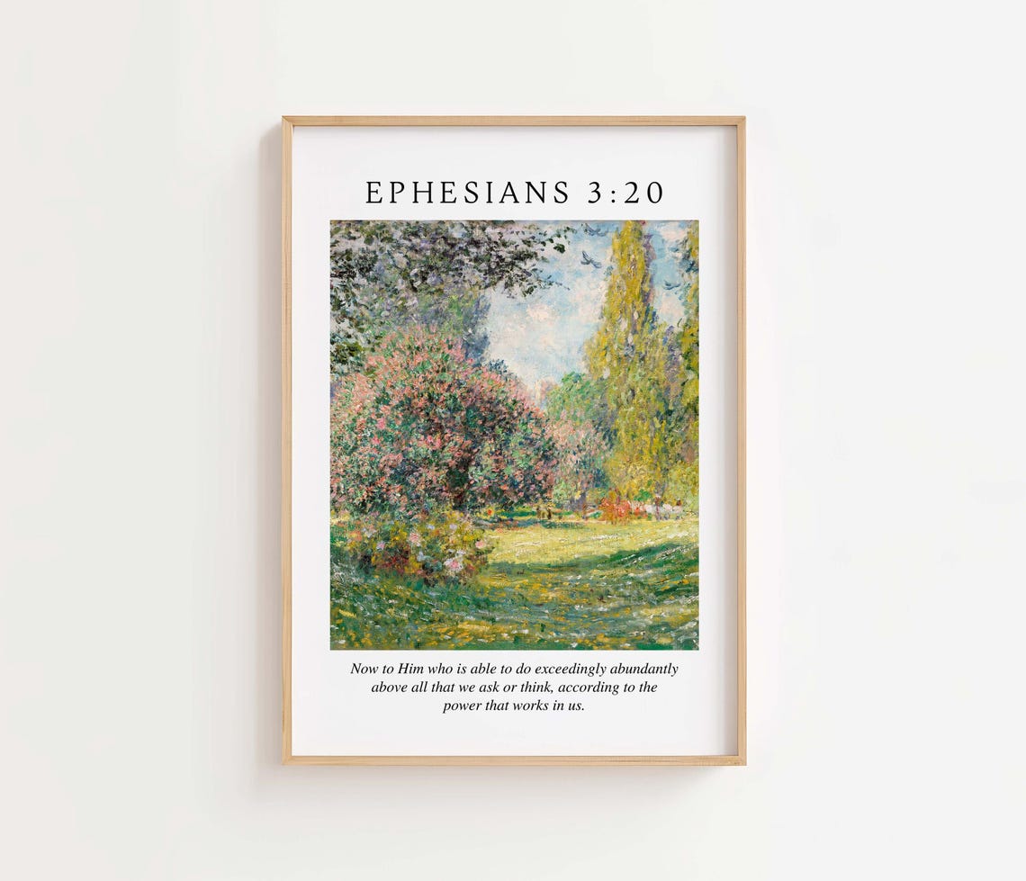 Ephesians 3:20 Exceedingly Abundantly Impressionist Garden Art Poster