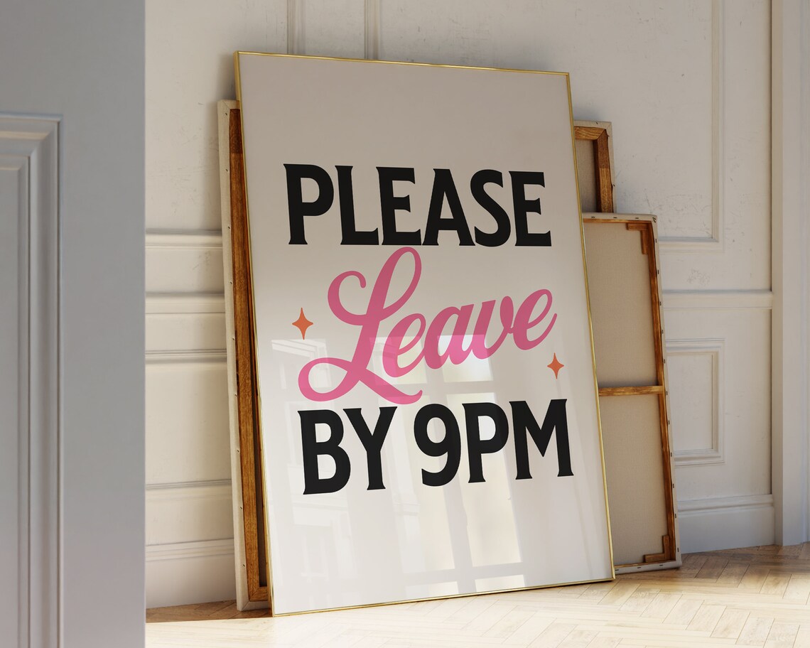 Please Leave By 9 PM Retro Typography Poster - Image 3