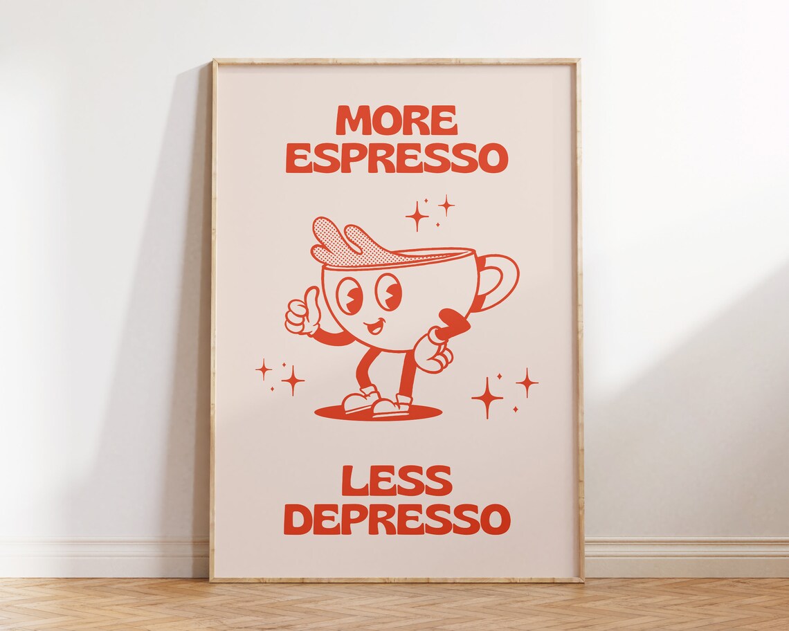 More Espresso Less Depresso Coffee Poster, Retro - Image 3
