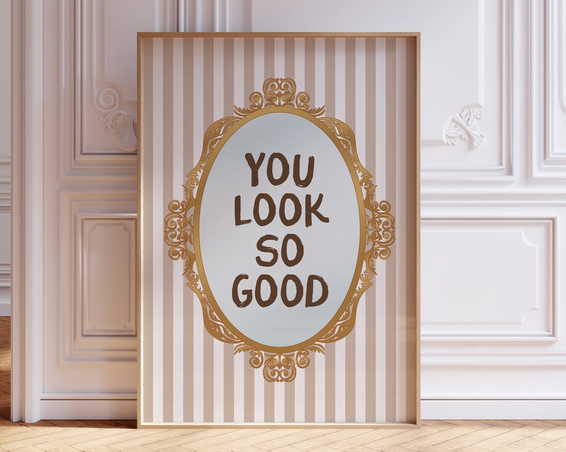You Look So Good Trendy Coquette Wall Art Print - Image 3