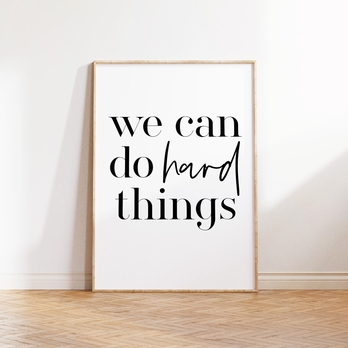 We Can Do Hard Things Inspirational Quote Art Print - Image 2