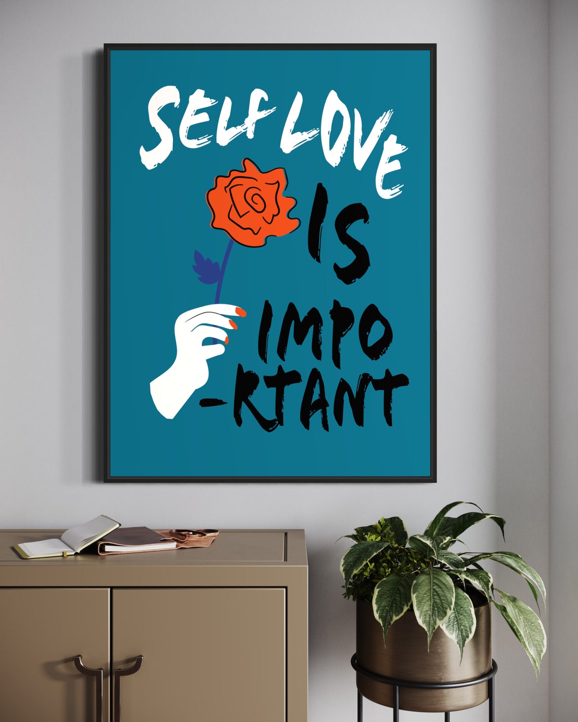 Self Love Is Important Teal Flower Hand Lettered Quote Poster - Image 4