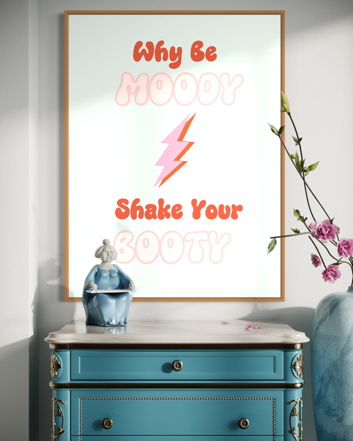 Why Be Moody Shake Your Booty Lightning Bolt Fun Retro Quote Poster - Image 2