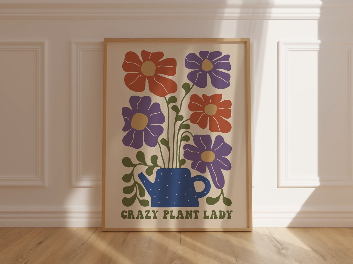 Crazy Plant Lady Funny Retro Floral Quote Poster with Watering Can Art