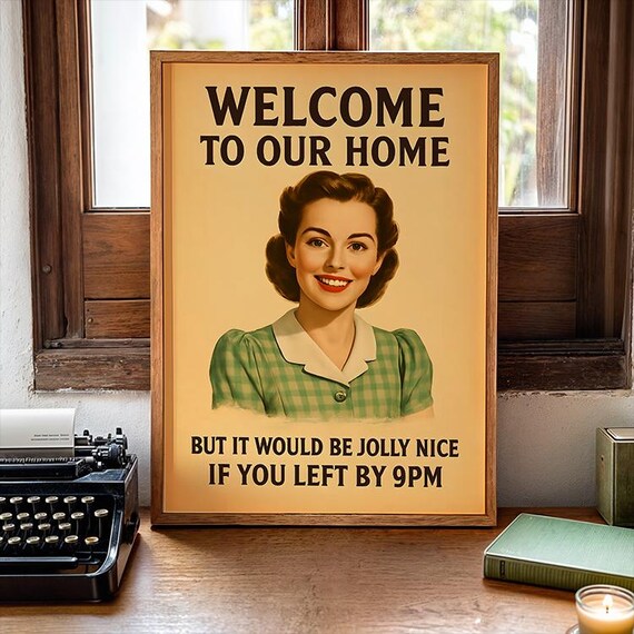 Retro Welcome To Our Home 1950s Funny Housewife Quote Poster