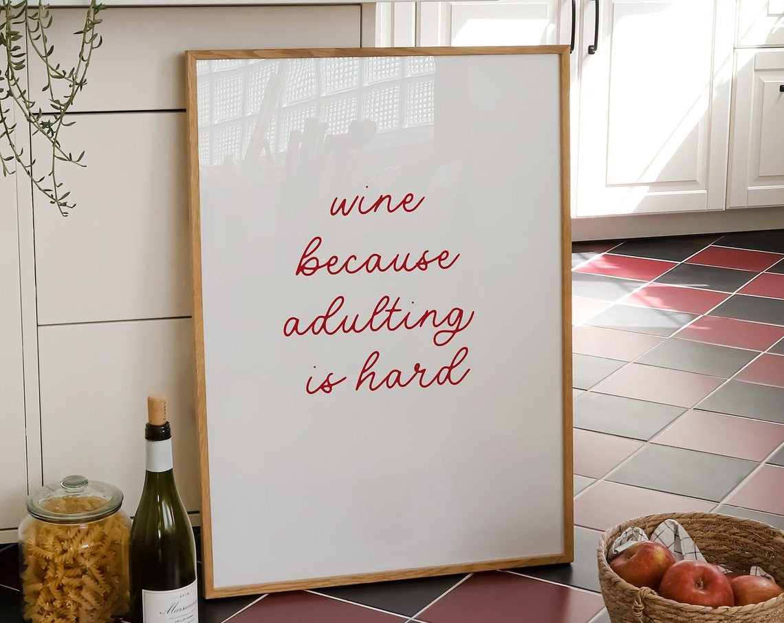 Wine Because Adulting Is Hard Red Script Minimalist Wall Poster