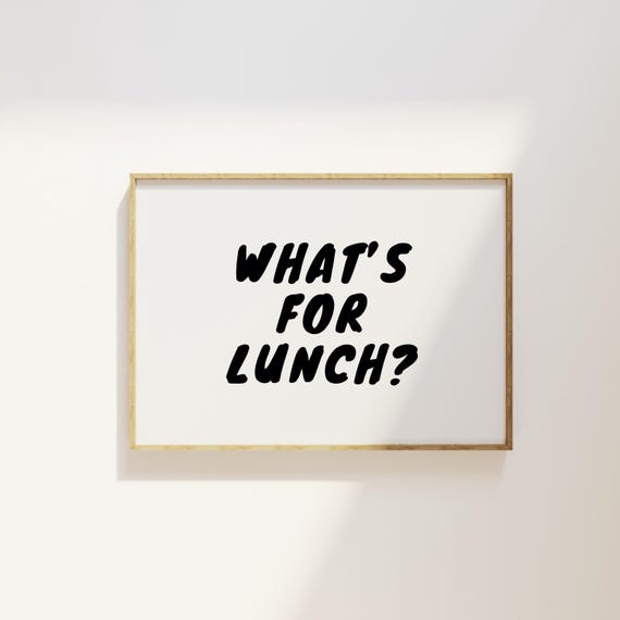 Whats For Lunch Typhography Art Poster Kitchen Wall Art Coffee Bar Poster Minimalistic Print Trendy Wall Art