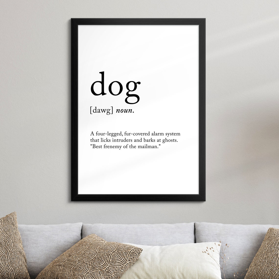 Dog Funny Dictionary Definition Noun Minimalist Black White Art Poster - Image 8