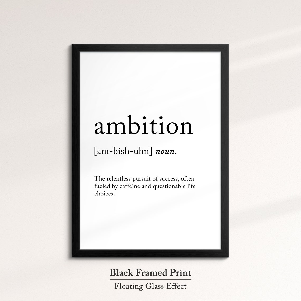 Ambition Funny Dictionary Definition Quote Minimalist Wall Art Poster - Image 8