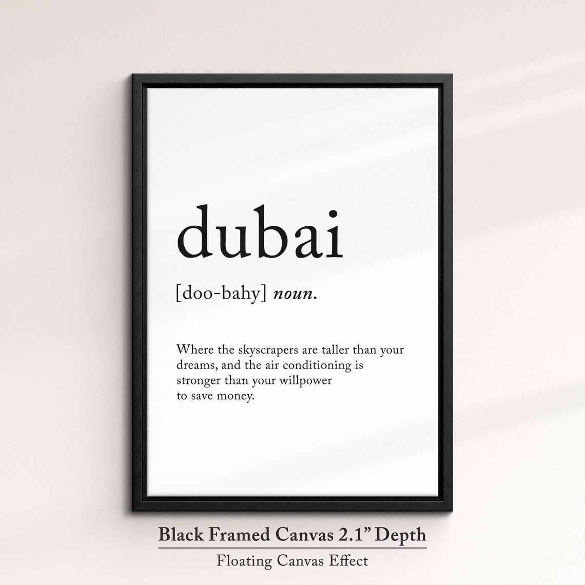 Dubai Uae Location Definition Dictionary Funny Quote Minimalist Framed Print Framed Wall Art Poster Home Decor Interior Gift Idea - Image 2