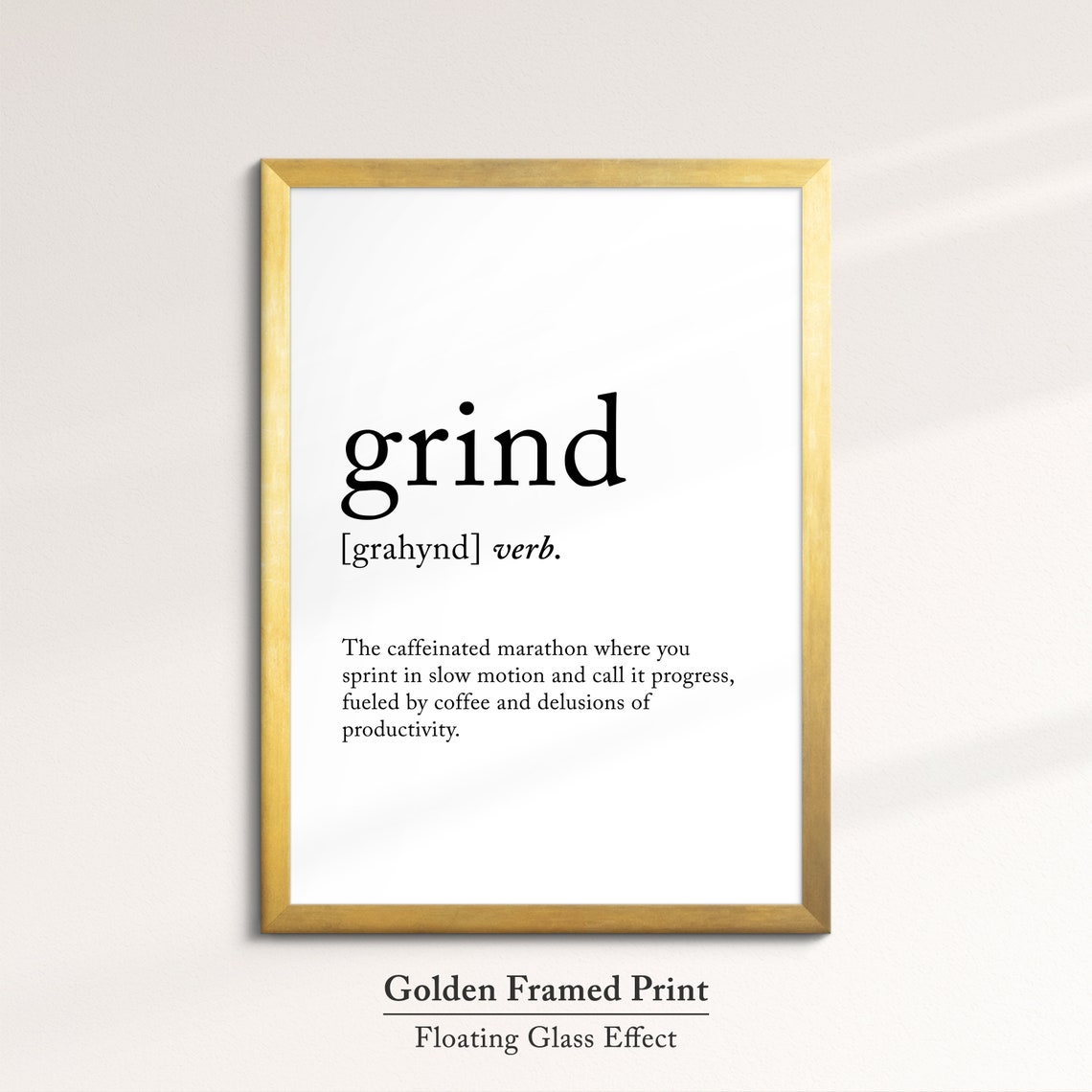 Grind Funny Dictionary Definition Quote Minimalist Wall Art Poster - Image 5