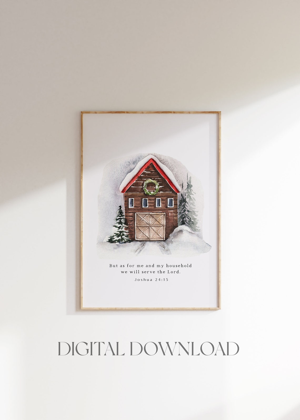 Joshua 24:15 We Will Serve the Lord Snowy Christmas Cabin Poster