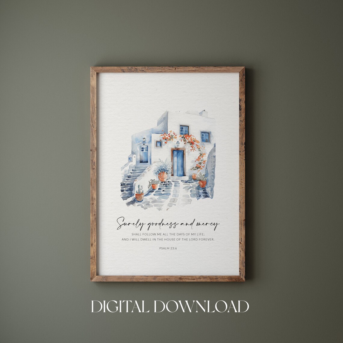 Psalm 23:6 Surely Goodness and Mercy Santorini Whitewashed Village Poster