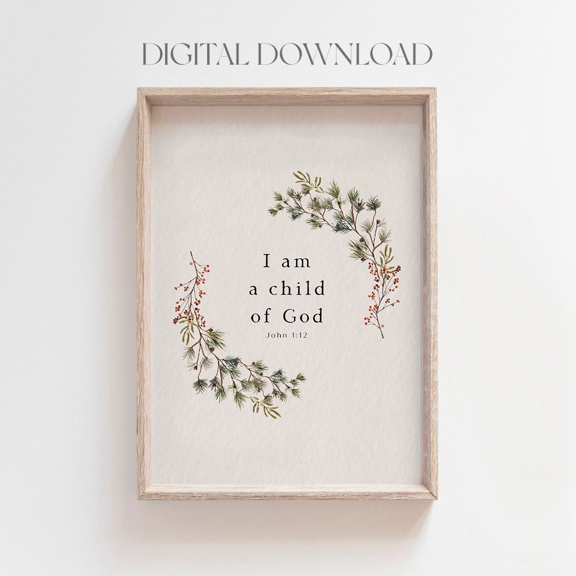 I Am a Child of God John 1:12 Painted Pine Berry Garland Print - Image 3