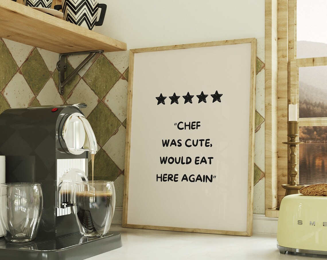 Chef Was Cute Print Aesthetic Kitchen Decor Trendy Kitchen Wall Art Chef Print Kitchen Print Cute Kitchen Poster Wall Art