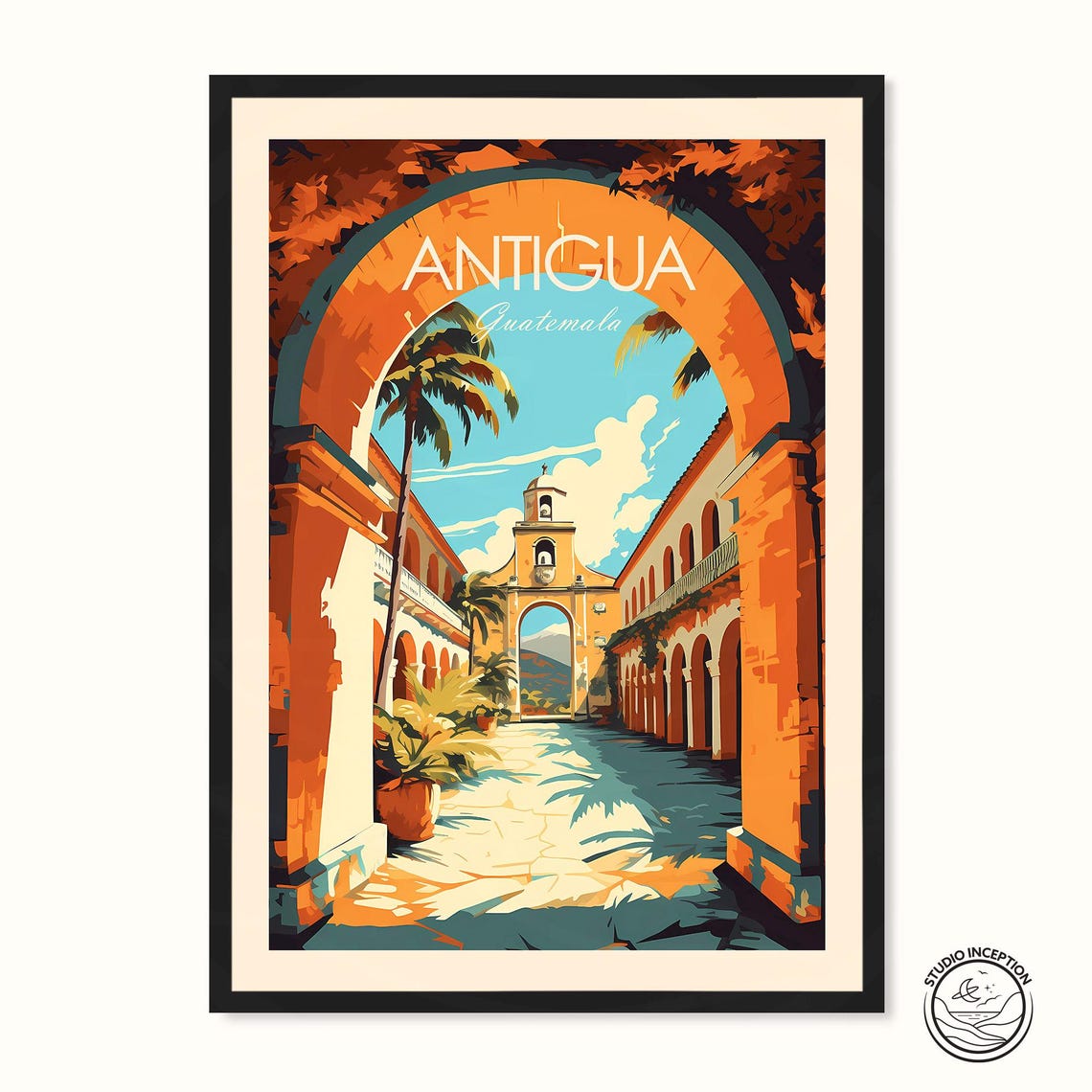 Antigua Guatemala Colonial Arch Courtyard Vintage Travel Poster