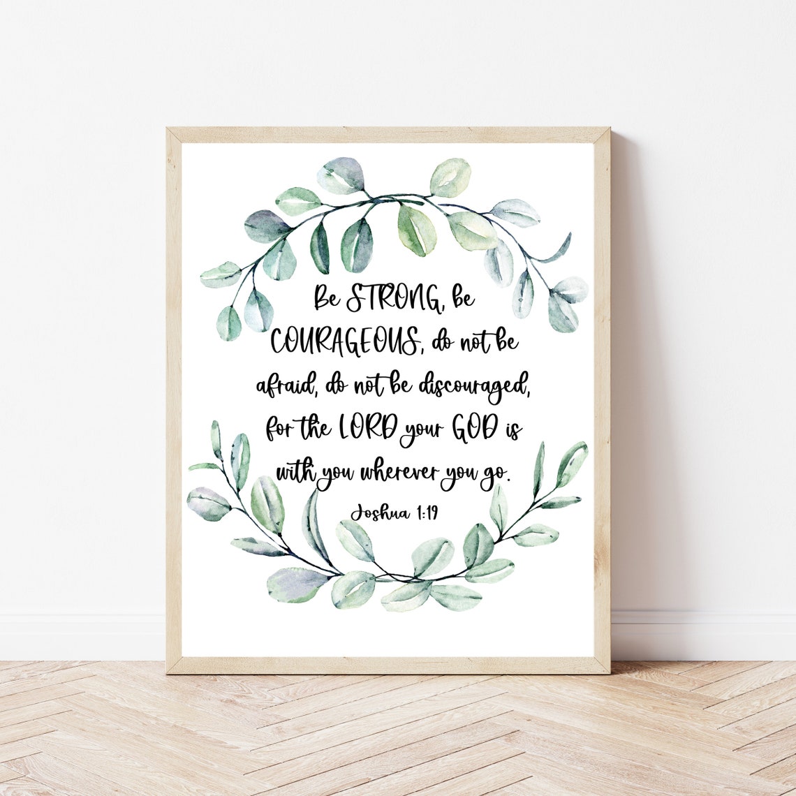 Be Strong Be Courageous Joshua 1:19 Bible Verse Eucalyptus Poster