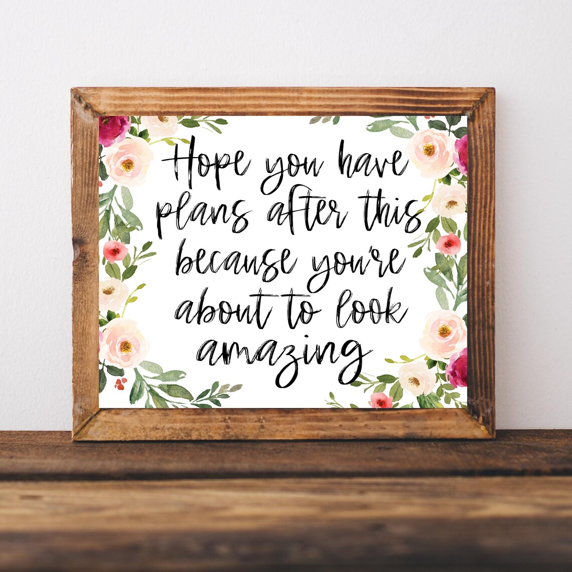 Youre About to Look Amazing Funny Hair Salon Confidence Boost Poster