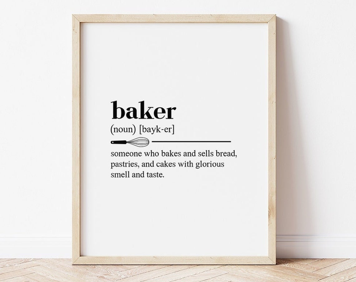 Baker Definition Whisk Bread Pastry Kitchen Dictionary Poster