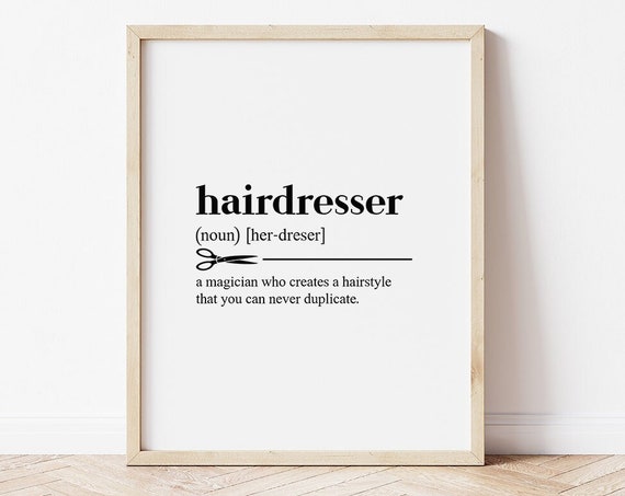 Hair Salon Wall Art Hairdresser Gift Hairdresser Definition Print Hair Salon Decor Hair Quotes Hair Salon Prints