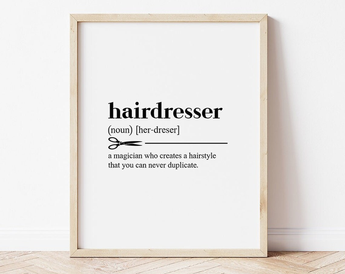 Hair Salon Wall Art Hairdresser Gift Hairdresser Definition Print Hair Salon Decor Hair Quotes Hair Salon Prints