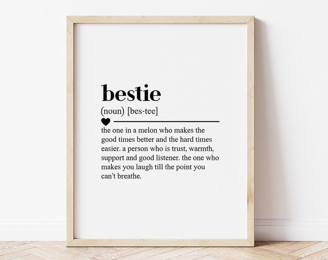 Bestie Definition Bestie Gifts Best Friend Print Definition Print Gift For Bestie Birthday Gifts Christmas Gifts