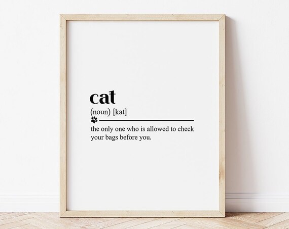 Cat Definition Funny Dictionary Art Print Pet Lover Gift Black White Decor