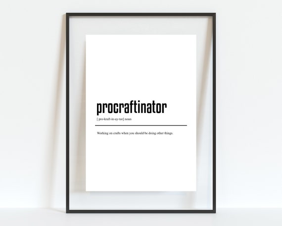 Procraftinator Definition Print Art Studio Poster Craft Room Wall Art Mothers Day Gift From Daughter Gift For Crafter