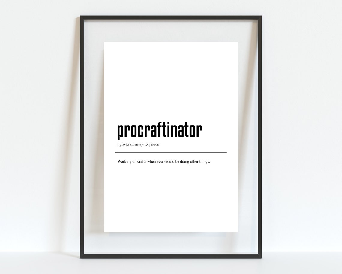 Procraftinator Funny Definition Typography Poster For Craft Room Decor