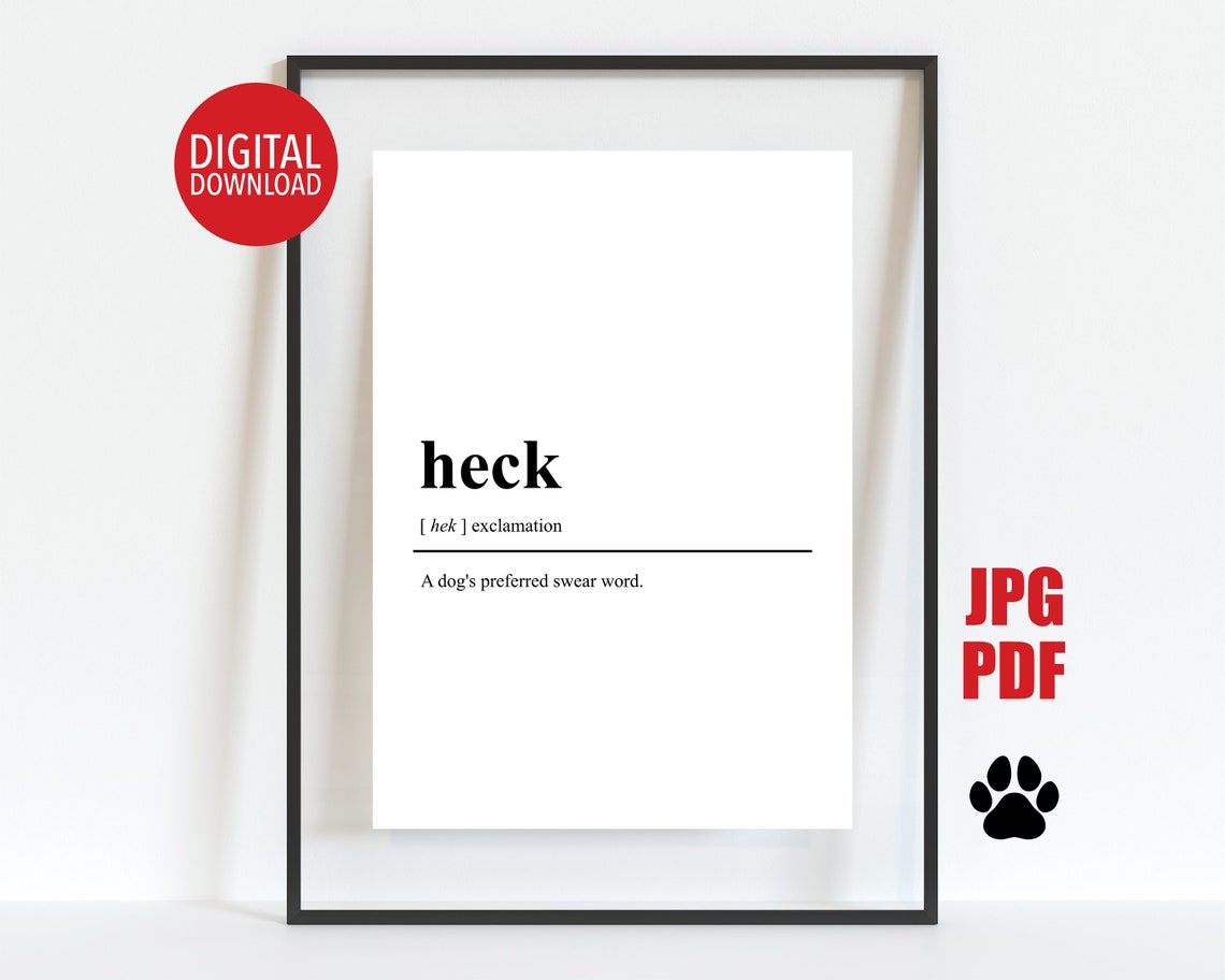 Heck Definition Funny Dog Meme Dictionary Typography Art Poster
