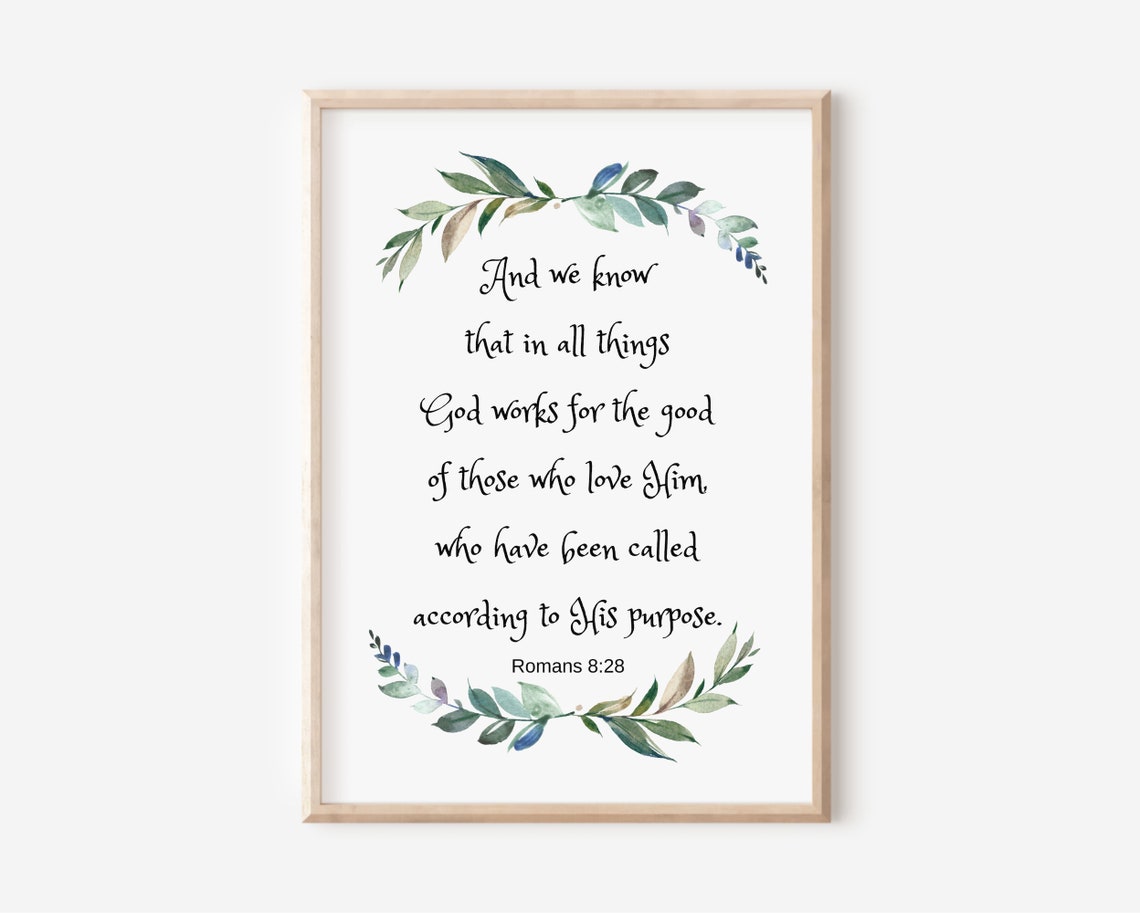 Romans 8 28 Bible Verse God Works For Good Botanical Wall Art