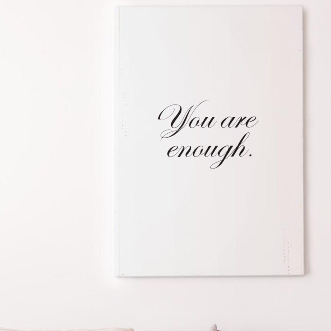 You Are Enough Poster, Minimalist Inspirational Quote