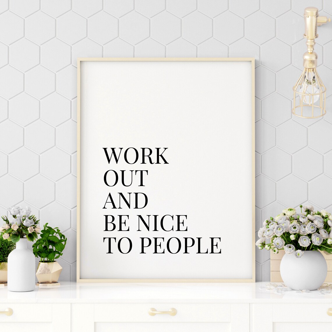 Work Out And Be Nice To People Kindness Fitness Quote Poster