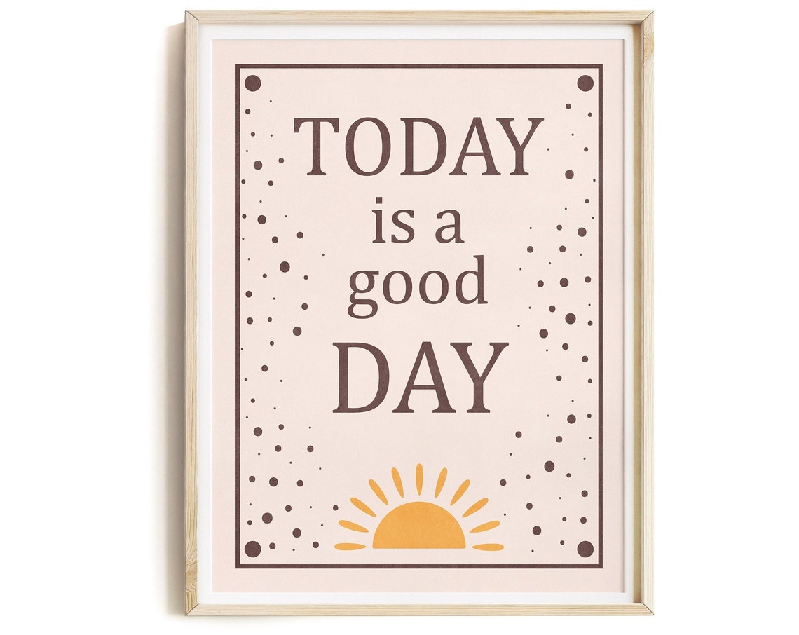 Today Is a Good Day Boho Sunrise Motivational Quote Poster Gift