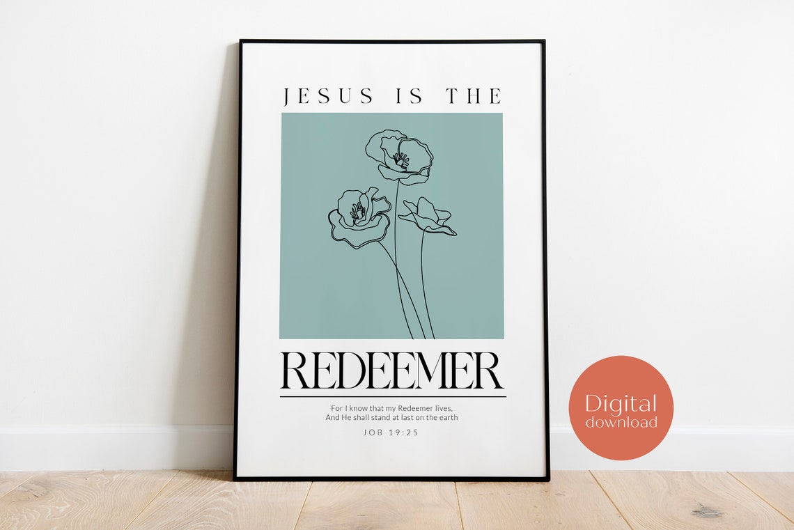 Jesus Is the Redeemer Job 19:25 Line Floral Scripture Poster - Image 3